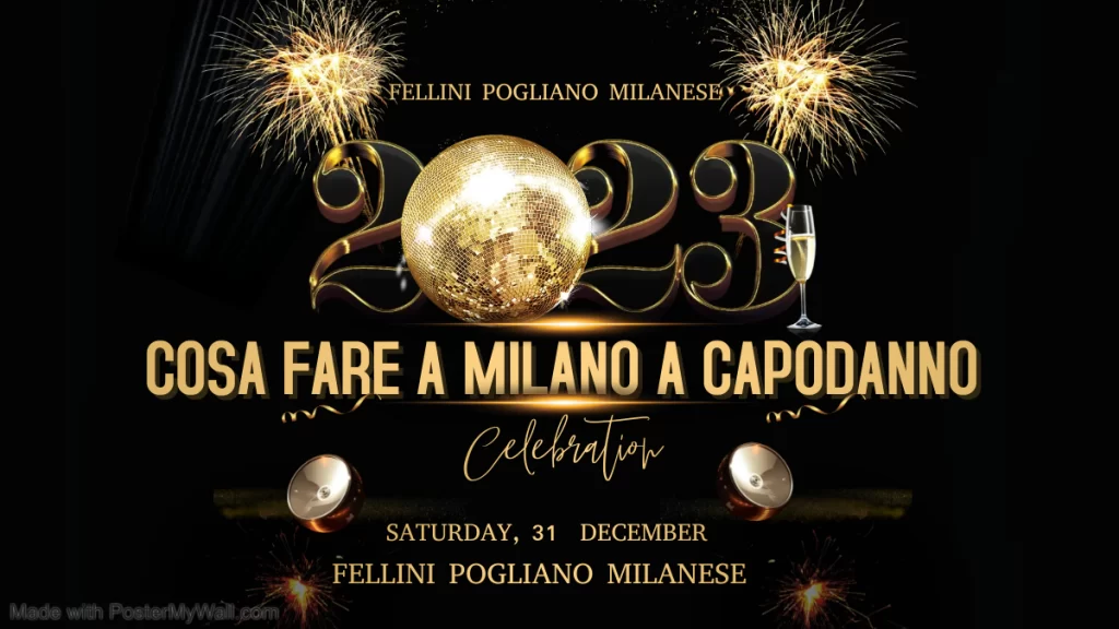 Capodanno 2024 – Fellini Pogliano Milanese