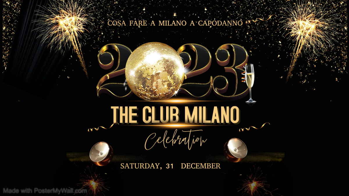 The CLub Milano Capodanno 2023
