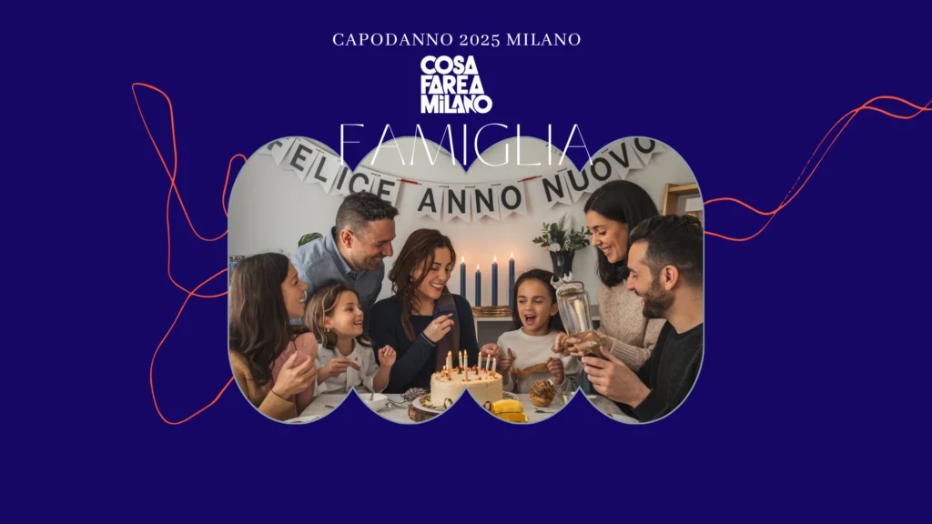 Capodanno 2027 Milano Famiglie: Eventi per Bambini, Gratuiti e Pacchetti Family
