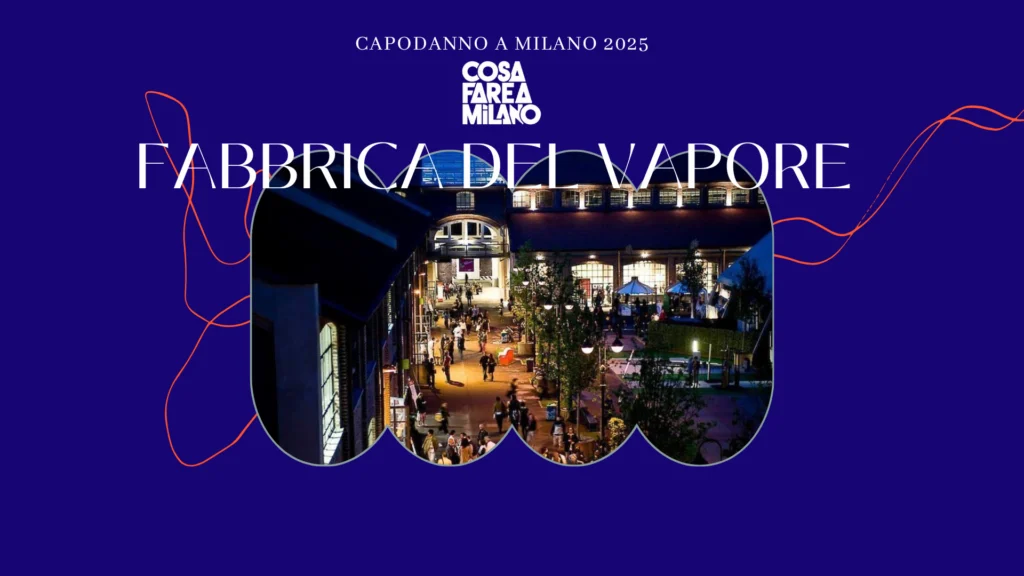 Capodanno Milano 2027 – Fabbrica del Vapore